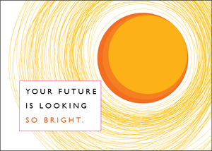 Your Future is Looking So Bright Notecard